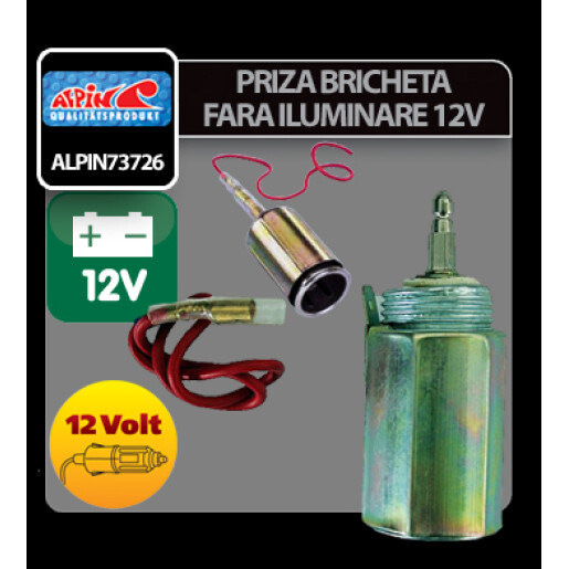 Priza bricheta auto fara iluminare Alpin - 12V