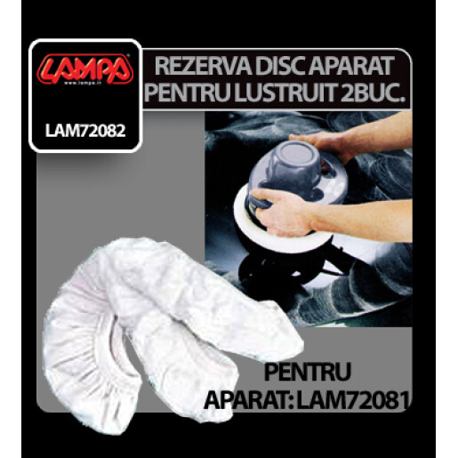 Rezerva disc panza pentru aparat de lustruit si ceruit Lampa 2buc