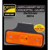 Lampa gabarit, catadioptru galben MD14 Kamar 5W cap sticla - 12/24V